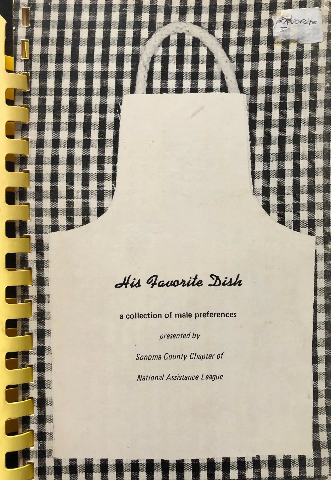 (California - Sonoma) Sonoma Country Chapter of National Assistance LeagueHis Favorite Dish: A Collection of Male Preferences